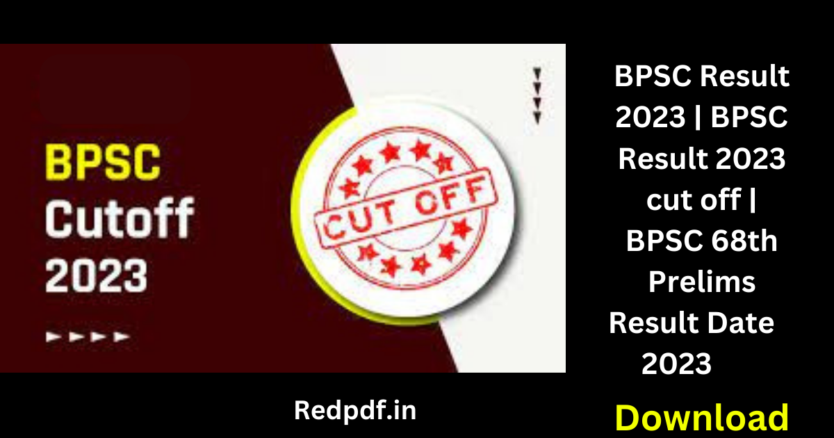 BPSC Result 2023 cut off 